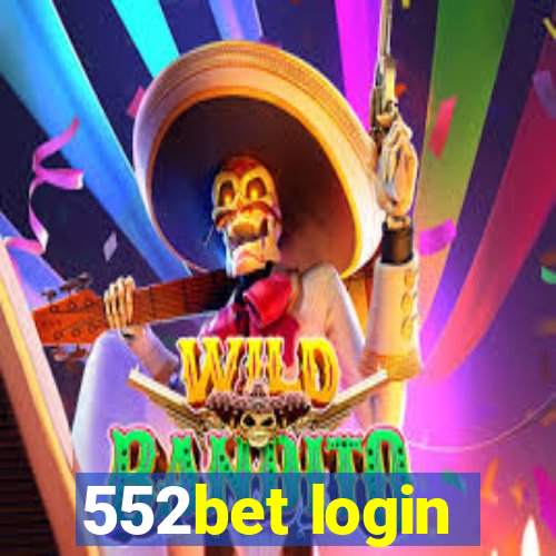 552bet login